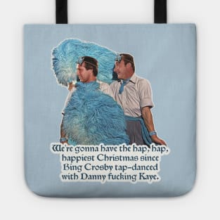 Hap, Hap, Happiest Christmas - Sisters Reprise Mash-Up Tote