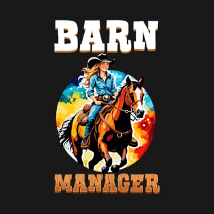 Barn Manager I Equestrian Pony Horse Fan T-Shirt