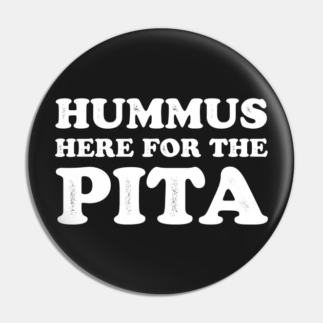 Hummus Here For The Pita Funny Pun Pin by BraaiNinja