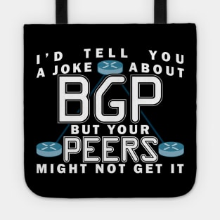 BGP Joke Network Joke Tote