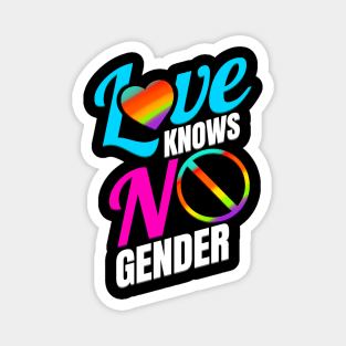 LGBTQ Love Knows No Gender Pride Month Magnet