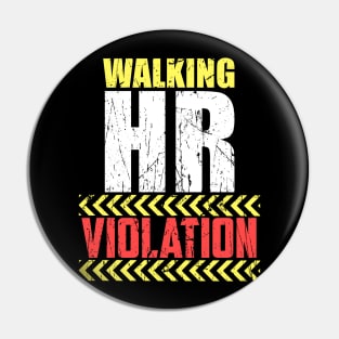 Vintage Walking HR Violation HR Human Resources Nigh Pin