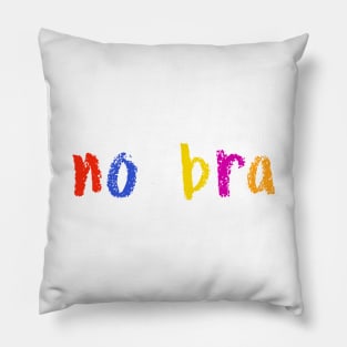 no bra Pillow