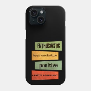 Enthusiastic Phone Case