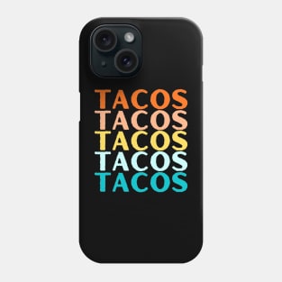 "TACOS" Taco Tuesday Taco Lover Food Phone Case