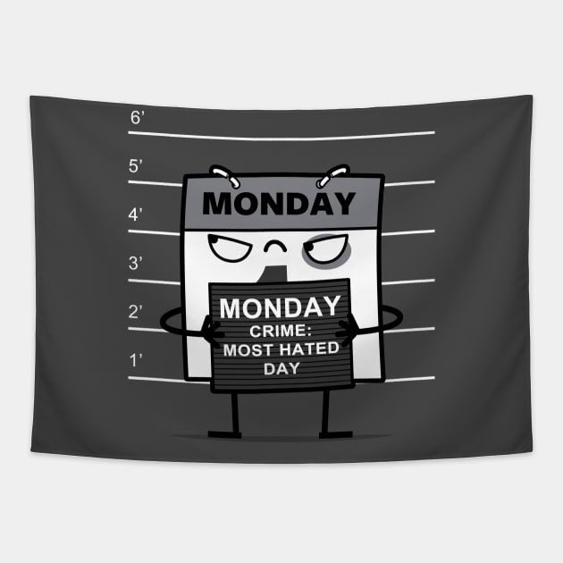 Funny Case Of The Monday Funny I Hate Monday Cute Kawaii Mugshot Tapestry by Keira's Art