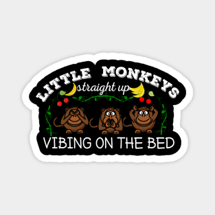 Little monkeys vibing on the bed Magnet