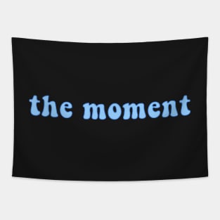 The Moment Tapestry