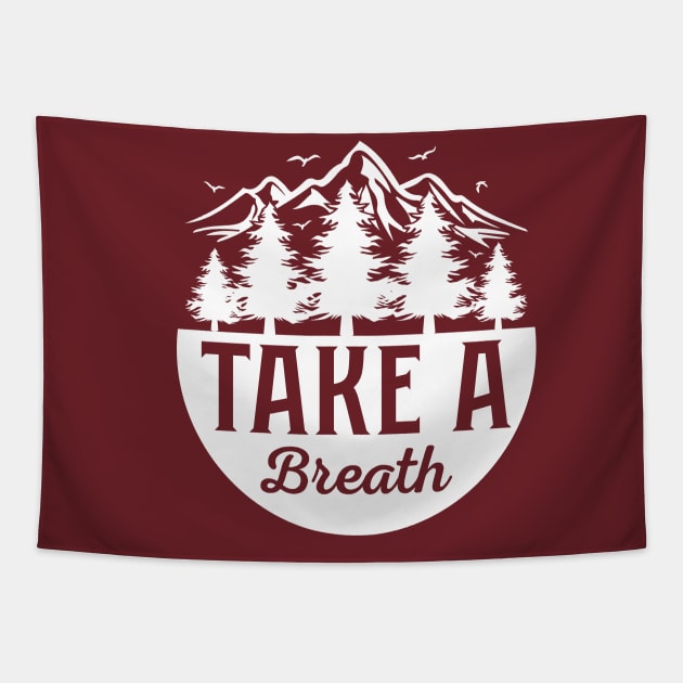 Take A Breath Tapestry by KayBee Gift Shop