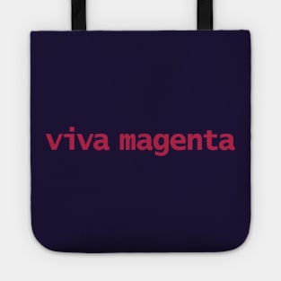 Typography Viva Magenta Text Tote