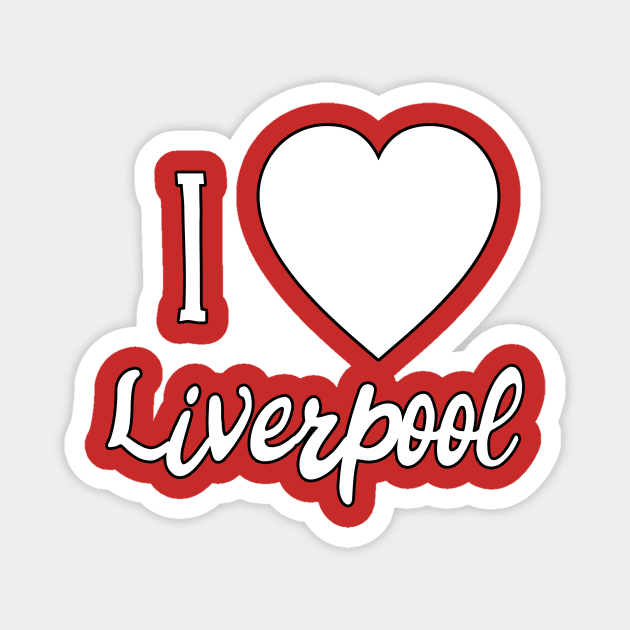 I Love Liverpool I Heart Liverpool Magnet by Scarebaby