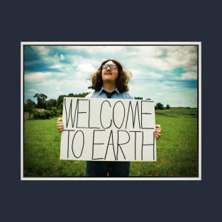 Welcome to Earth T-Shirt