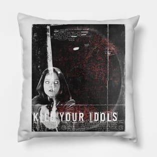 kill your idols Pillow