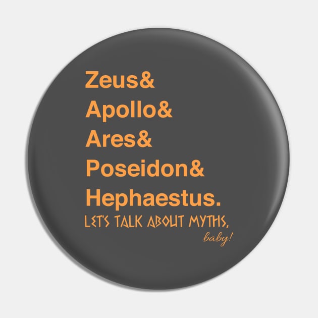 Olympian Gods Pin by Let's Talk About Myths, Baby! Merch