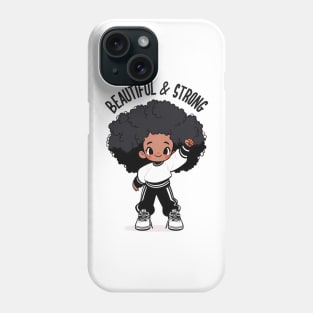 Beautiful and Strong Girl! Phone Case