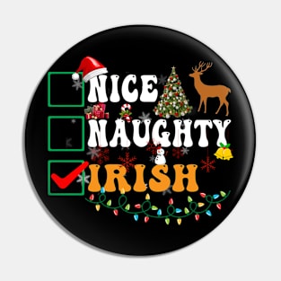 Nice Naughty Irish Christmas Pin