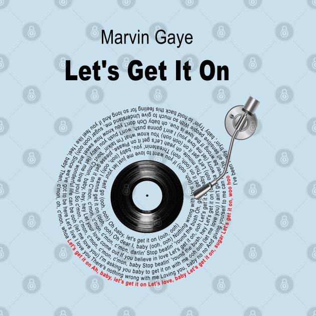 LET'S GET IT ON LYRICS ILLUSTRATIONS by Vansa Design