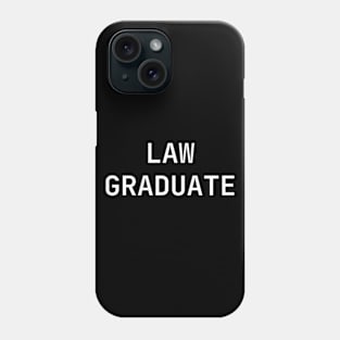 law graduate Phone Case