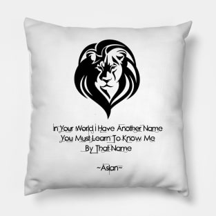 Aslan - Another Name Pillow