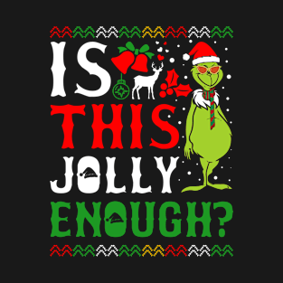 Is-This-Jolly-Enough-Graphic Christmas T-Shirt