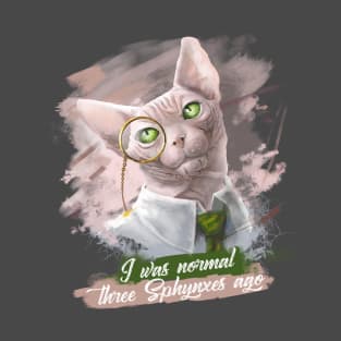 Sphynx cat T-Shirt