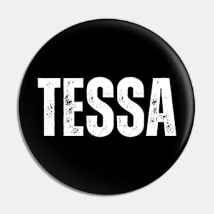 Tessa Name Gift Birthday Holiday Anniversary Pin