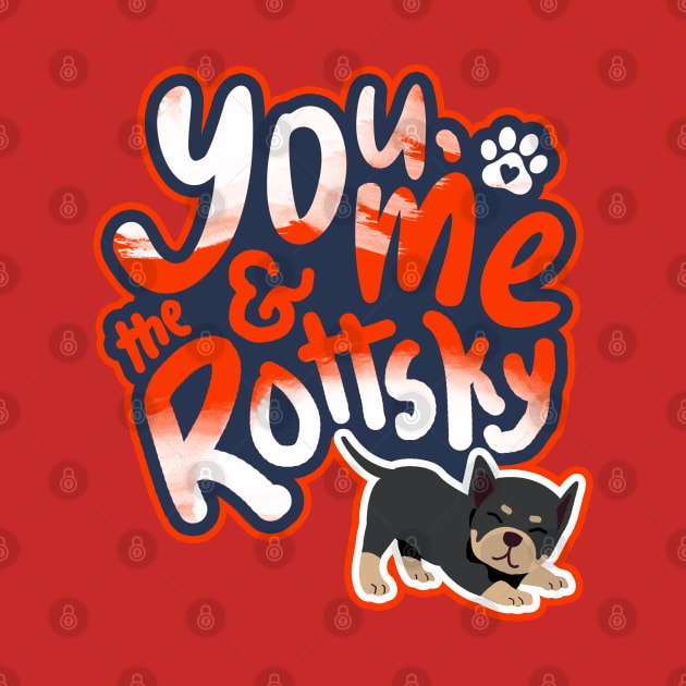 You, Me And The Rottsky - My Playful Mix Breed Rottsky Dog by Shopparottsky