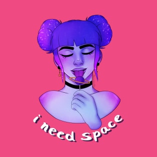 I Need Space T-Shirt