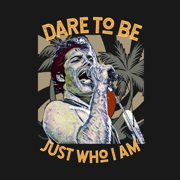 Dare to Be Just Who I am by PersianFMts