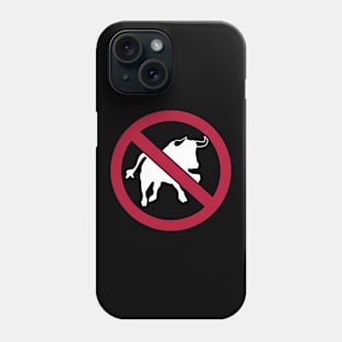 No Bull Phone Case