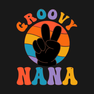 Vintage Groovy Nana Peace Sign Love Hippie T-Shirt