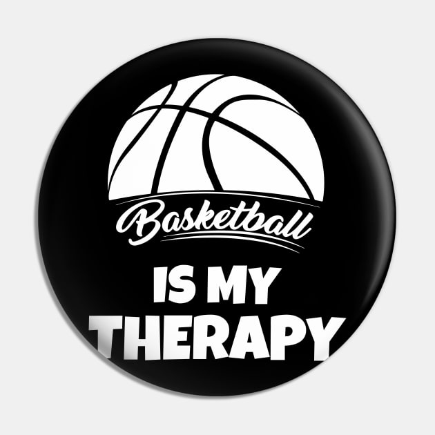Basketball is my therapy Pin by Work Memes