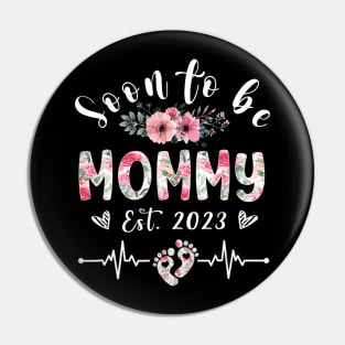 Soon To Be Mommy Est 2023 Floral Pin
