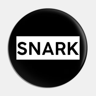 Snark Square Pin