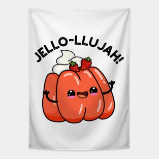 Jello-llujah Cute Jello Food Pun Tapestry