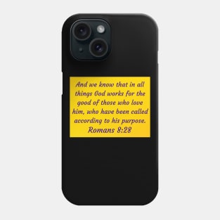 Bible Verse Romans 8:28 Phone Case