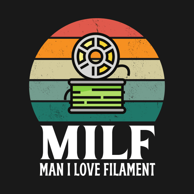 MILF: Man I Love Filament by ZombieTeesEtc