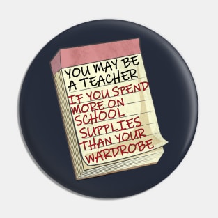 Funny Teacher  Quote, You May Be A Teacher If...Funny saying, You may be a teacher if you spend more on school supplies than you do your wardrobe Pin