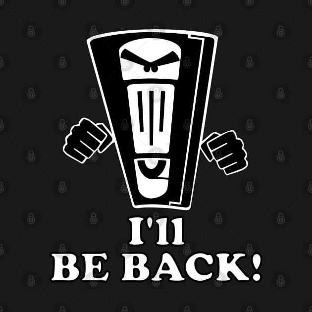 Retro 80s Movie - I'll Be Back! by TCP