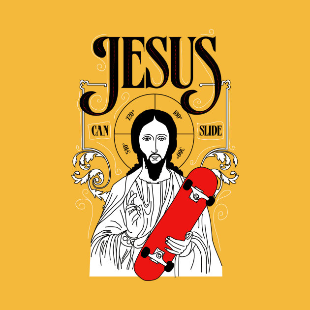 Jesus Can Slide by astronaut
