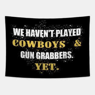 Cowboys and Gun Grabbers Tapestry