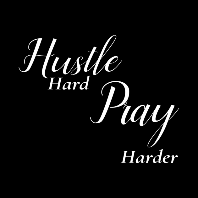 humor sayings gift idea 2020 : hustle hard pray harder by flooky