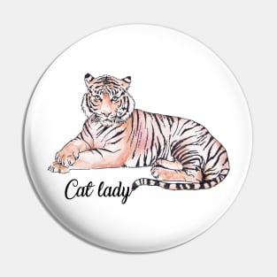 Cat Lady Funny Tiger Watercolor Illustration Pin