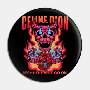 Celine dion flame Pin