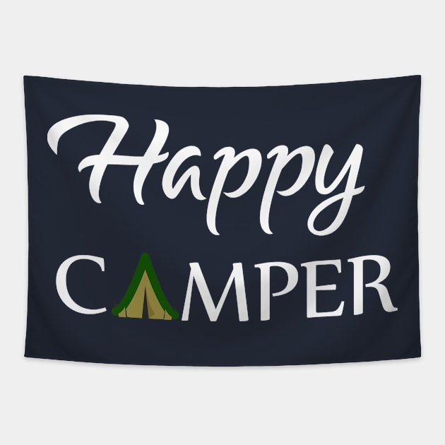 Happy Camper , Happy Camping Gift Tapestry by Elitawesome