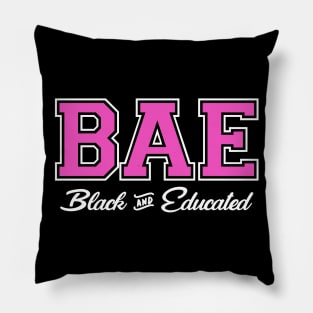 BAE! Black and Educated Pillow