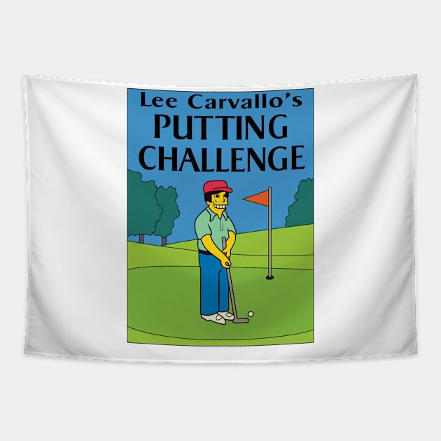 Lee Carvallo's Putting Challenge Tapestry by tvshirts