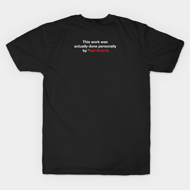 Neil Breen Credits - Neil Breen - T-Shirt | TeePublic