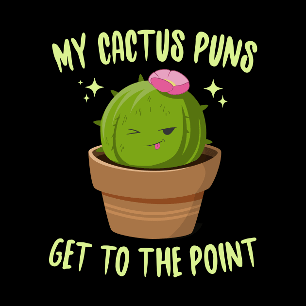 My Cactus Puns Get To The Point by Eugenex