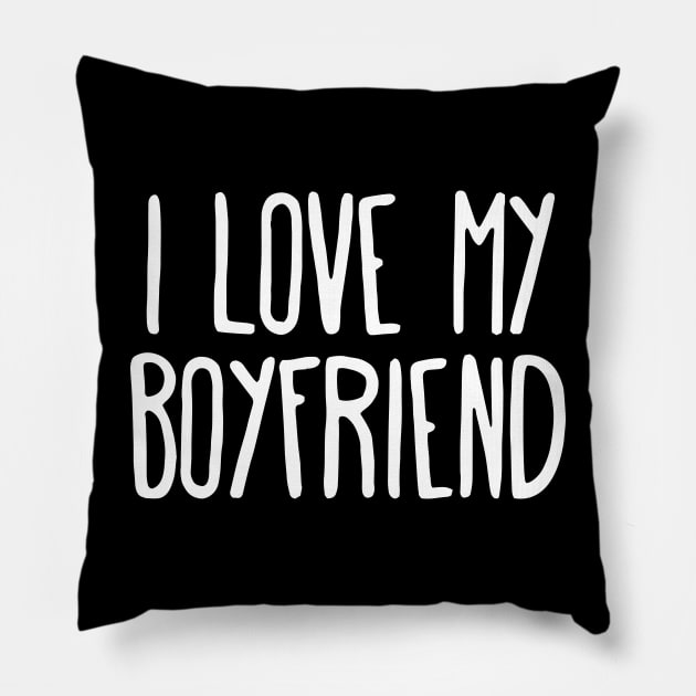 I Love My Boyfriend Couple Love Pillow by ZimBom Designer